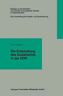 E-Book (pdf) Die Entwicklung des Sozialrechts in der DDR von Ulrich Lohmann