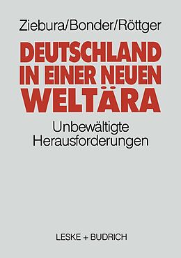 E-Book (pdf) Deutschland in einer neuen Weltära von Gilbert Ziebura, Bonder Michael, Bernd Röttger