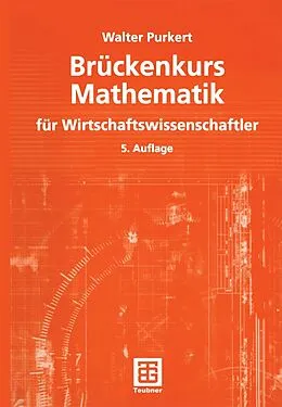 E-Book (pdf) Brückenkurs Mathematik für Wirtschaftswissenschaftler von Walter Purkert
