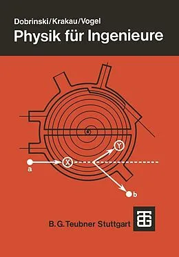 E-Book (pdf) Physik für Ingenieure von Paul Dobrinski, Gunter Krakau, Anselm Vogel