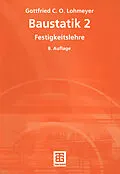 E-Book (pdf) Baustatik 2 - Festigkeitslehre von Gottfried C O Lohmeyer