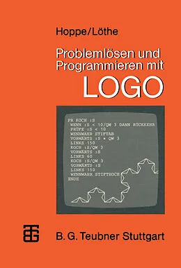 E-Book (pdf) Problemlösen und Programmieren mit LOGO von Heinz Ulrich Hoppe, Herbert Löthe
