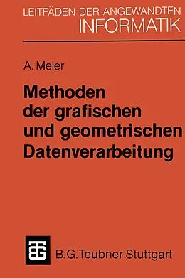 E-Book (pdf) Methoden der grafischen und geometrischen Datenverarbeitung von Andreas Meier