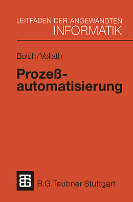 E-Book (pdf) Prozeßautomatisierung von Gunter Bolch, Martina-Maria Vollath