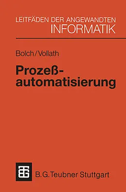 E-Book (pdf) Prozeßautomatisierung von Gunter Bolch, Martina-Maria Vollath