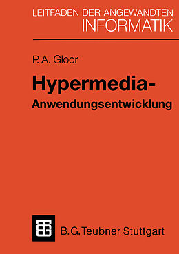 E-Book (pdf) Hypermedia-Anwendungsentwicklung von Peter A. Gloor