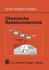 E-Book (pdf) Chemische Reaktionstechnik von Erwin Müller-Erlwein