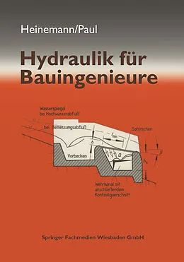 E-Book (pdf) Hydraulik für Bauingenieure von Ekkehard Heinemann, Runo Paul