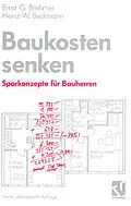 E-Book (pdf) Baukosten senken von Ernst G. Brehmer, Heinz Beckmann
