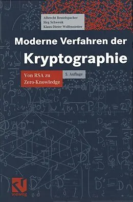 E-Book (pdf) Moderne Verfahren der Kryptographie von Albrecht Beutelspacher, Jörg Schwenk, Klaus-Dieter Wolfenstetter