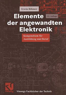 E-Book (pdf) Elemente der angewandten Elektronik von Erwin Böhmer