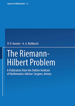 Kartonierter Einband The Riemann-Hilbert Problem von D. V. Anosov, A. A. Bolibruch