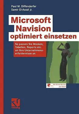 E-Book (pdf) Microsoft Navision optimiert einsetzen von Paul M. Diffenderfer, Samir El-Assal