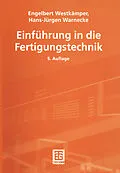 E-Book (pdf) Einführung in die Fertigungstechnik von Engelbert Westkämper, Hans-Jürgen Warnecke