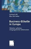 E-Book (pdf) Business-Etikette in Europa von Gerhard Uhl, Elke Uhl-Vetter