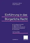 E-Book (pdf) Einführung in das Bürgerliche Recht von Dietmar O. Reich, Peter Schmitz