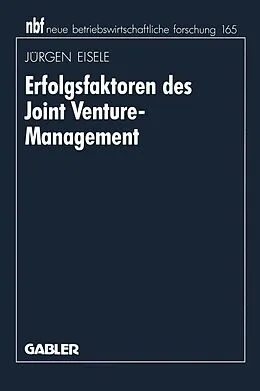 E-Book (pdf) Erfolgsfaktoren des Joint Venture-Management von Jürgen Eisele