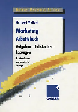E-Book (pdf) Marketing Arbeitsbuch von Heribert Meffert