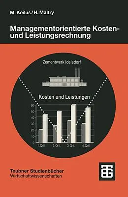 E-Book (pdf) Managementorientierte Kosten- und Leistungsrechnung von Michael Keilus, Helmut Maltry