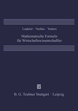 E-Book (pdf) Mathematische Formeln für Wirtschaftswissenschaftler von Volker Nollau, Klaus Vetters