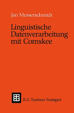E-Book (pdf) Linguistische Datenverarbeitung mit Comskee von Jan Messerschmidt