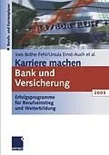 E-Book (pdf) Karriere machen Bank und Versicherung 2003 von Ines Bothe-Fehl, Ursula Ernst-Auch