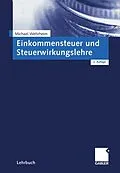 E-Book (pdf) Einkommensteuer und Steuerwirkungslehre von Michael Wehrheim