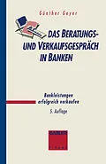 E-Book (pdf) Das Beratungs- und Verkaufsgespräch in Banken von Guenther Geyer