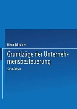 E-Book (pdf) Grundzüge der Unternehmensbesteuerung von Dieter Schneider