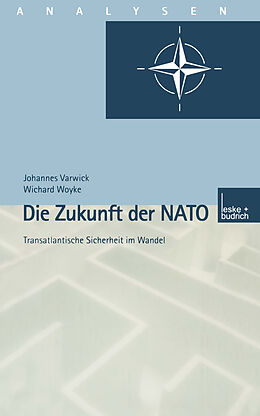 Kartonierter Einband Die Zukunft der NATO von Johannes Varwick