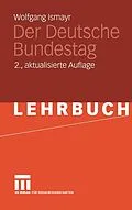 E-Book (pdf) Der Deutsche Bundestag im politischen System der Bundesrepublik Deutschland von Wolfgang Ismayr