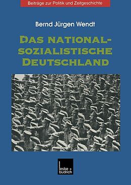 E-Book (pdf) Das nationalsozialistische Deutschland von Bernd Jürgen Wendt