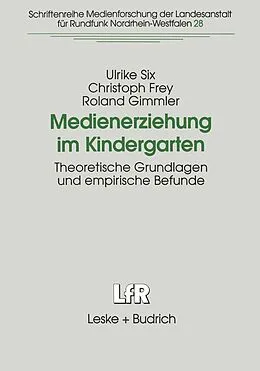 E-Book (pdf) Medienerziehung im Kindergarten von Ulrike Six, Christoph Frey, Roland Gimmler