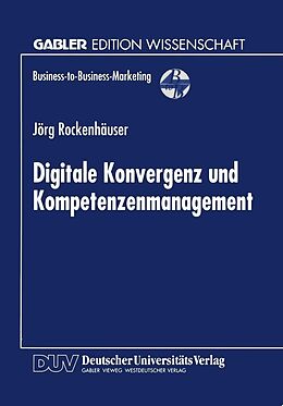 E-Book (pdf) Digitale Konvergenz und Kompetenzenmanagement von 