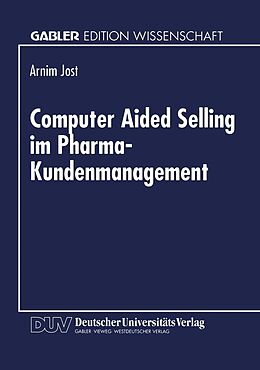 E-Book (pdf) Computer Aided Selling im Pharma-Kundenmanagement von 