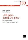 E-Book (pdf) Ich gebe, damit Du gibst von Petra Frerichs, Heike Wiemert
