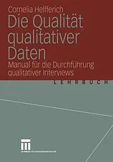 E-Book (pdf) Die Qualität qualitativer Daten von Cornelia Helfferich