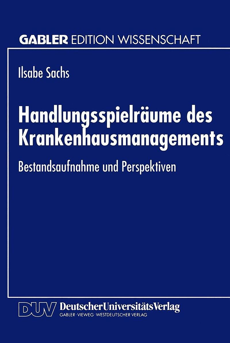 Handlungsspielräume des Krankenhausmanagements