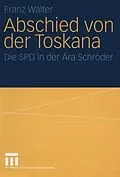 E-Book (pdf) Abschied von der Toskana von Franz Walter