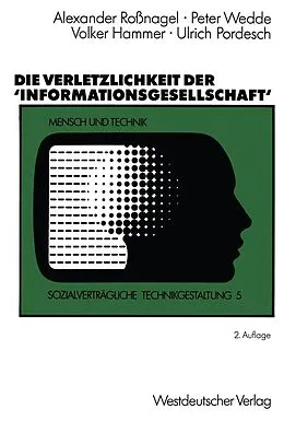 E-Book (pdf) Die Verletzlichkeit der Informationsgesellschaft von Peter Wedde, Volker Hammer, Ulrich Pordesch