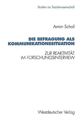 E-Book (pdf) Die Befragung als Kommunikationssituation von Armin Scholl