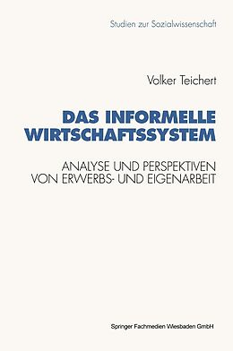 E-Book (pdf) Das informelle Wirtschaftssystem von Volker Teichert