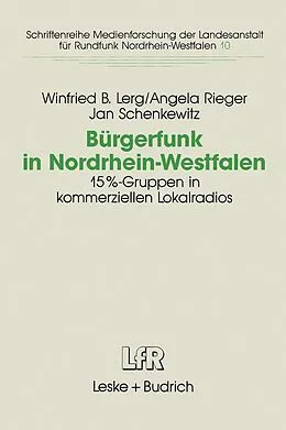 E-Book (pdf) Bürgerfunk in Nordrhein-Westfalen von Winfried B. Lerg, Angela Rieger, Jan Schenkewitz