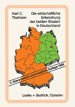 E-Book (pdf) Die wirtschaftliche Entwicklung der beiden Staaten in Deutschland von Karl C. Thalheim
