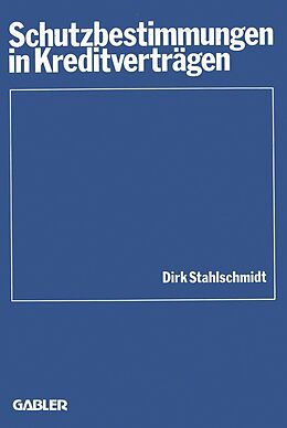 E-Book (pdf) Schutzbestimmungen in Kreditverträgen von Dirk Stahlschmidt