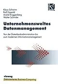 E-Book (pdf) Unternehmensweites Datenmanagement von Klaus Schwinn, Rolf Dippold, André Ringgenberg