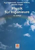 E-Book (pdf) Physik für Ingenieure von Paul Dobrinski, Gunter Krakau, Anselm Vogel
