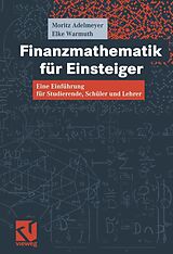 E-Book (pdf) Finanzmathematik für Einsteiger von Moritz Adelmeyer, Elke Warmuth