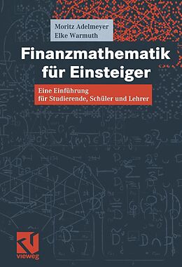 E-Book (pdf) Finanzmathematik für Einsteiger von Moritz Adelmeyer, Elke Warmuth