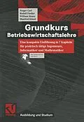 E-Book (pdf) Grundkurs Betriebswirtschaftslehre von Notger Carl, Rudolf Fiedler, William Jórasz